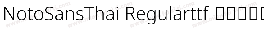 NotoSansThai Regularttf字体转换